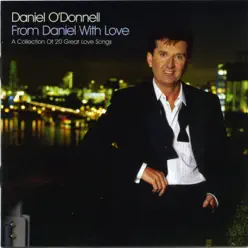 From Daniel With Love - Daniel O'donnell