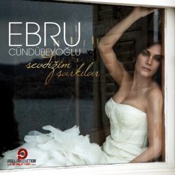 Ebru Cündübeyoğlu - Üzüldüğün Şeye Bak