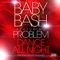 Dance All Night (feat. Problem) - Baby Bash lyrics