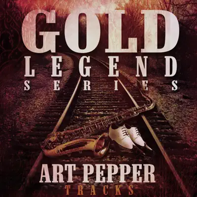 Art Pepper Tracks - Gold Legend Series - Single - Art Pepper
