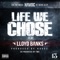 Life We Chose (feat. Lloyd Banks) - Havoc lyrics