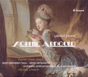 Pierne, G.: Sophie Arnould - Ballet De Cour