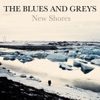 The Blues And Greys