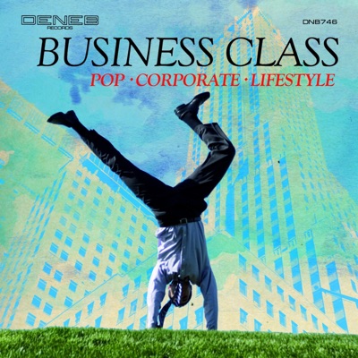 Business Class (Pop, Corporate, Lifestyle)