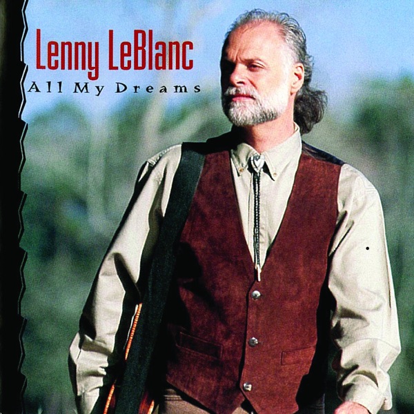 Lenny Leblanc - All My Dreams