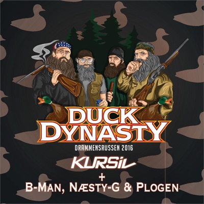 Duck Dynasty 2016 (feat. Plogen, Næsty-G & B-Man) - Single