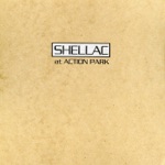 Shellac - A Minute