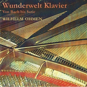 Wunderwelt Klavier - Von Bach bis Satie
