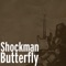 Butterfly - Shockman lyrics