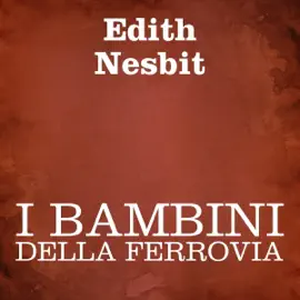I bambini della ferrovia