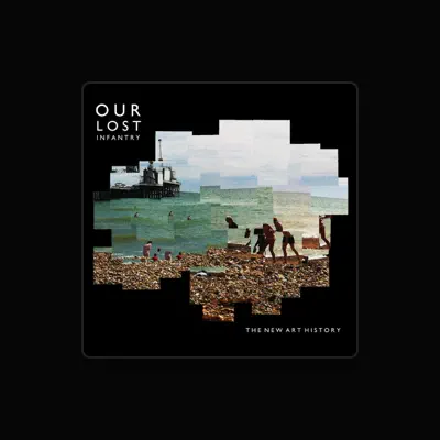 Listen to Our Lost Infantry, watch music videos, read bio, see tour dates & more!