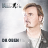 Da oben #16 - Nik P.