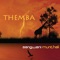 Themba - Sangwani Munthali lyrics