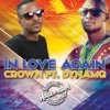 Crown - In Love Again (feat. Dynamq)
