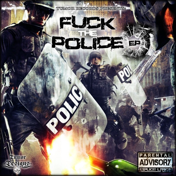 F**k the Police