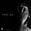 Pree Me - Single, 2016