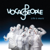 Life Is Music - Voca People