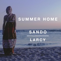 Summer Home (feat. Larcy) - Single - Sando