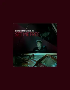 Listen to Dave Bradshaw Jr., watch music videos, read bio, see tour dates & more!
