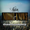 Nobody Knows (feat. Jaz) - Single