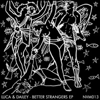 Better Strangers - Single - Luca & Dailey