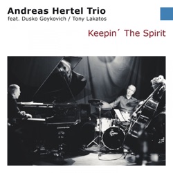 Andreas Hertel Trio - Waltz for Bill (feat. Dusko Goykovich & Tony Lakatos)