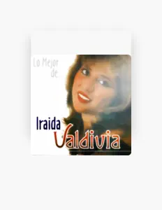Listen to Iraida Valdivia, watch music videos, read bio, see tour dates & more!