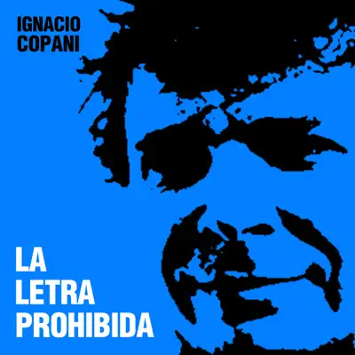 La Letra Prohibida - Single - Ignacio Copani