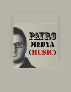聆聽 Payro、觀看音樂影片、閱讀小傳、查看巡演日期等！