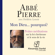 Abbé Pierre & Frédéric Lenoir - Mon Dieu... Pourquoi ?