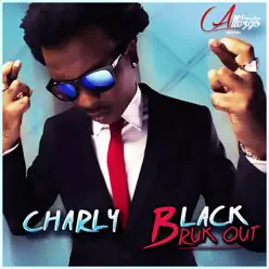 Bruk Out - Single - Charly Black Bruk Out - Single - Charly Black