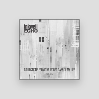 Listen to Inkwell Echo, watch music videos, read bio, see tour dates & more!