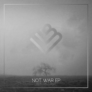 Not War - Single