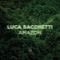 Amazon - EP - Luca Bacchetti