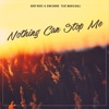 Nothing Can Stop Me (feat. Maria Bali) - Single