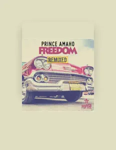 Dengarkan Prince Amaho, tonton video musik, baca bio, lihat tanggal tur & lainnya!