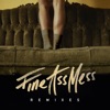 Fine Ass Mess (Remixes) - Single