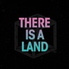 There Is a Land - Single