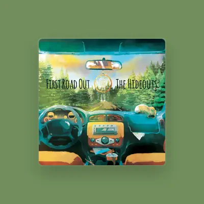 Listen to The Hideouts, watch music videos, read bio, see tour dates & more!
