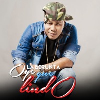 Oye Qué Lindo - La Berunta