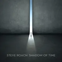 Shadow of Time — Steve Roach