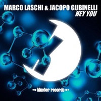 Hey You - Single - Marco Laschi & Jacopo Gubinelli