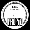 O.B.3. - Cos I Feel You (Nice Version)