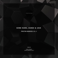 Proton Remixes, Vol. 2 - Gene Karz & Dandi & Ugo