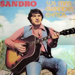 Sus Mas Grandes Éxitos - Sandro