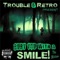 You Wish (feat. Trouble) - Retro Man lyrics