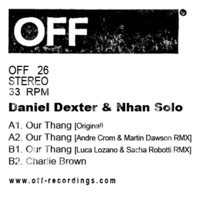 Our Thang - EP - Daniel Dexter & nhan solo