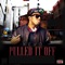 Pulled It Off - Kevo lyrics