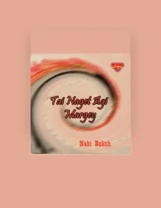 Listen to Nabi Buksh, watch music videos, read bio, see tour dates & more!