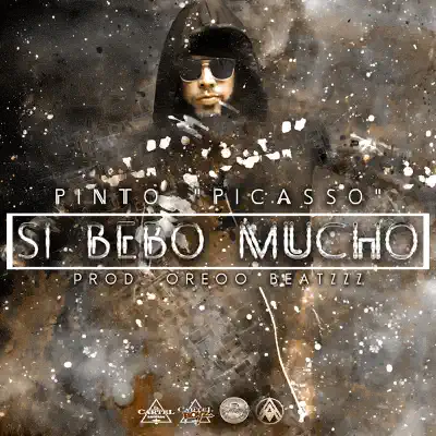 Si Bebo Mucho - Single - Pinto Picasso